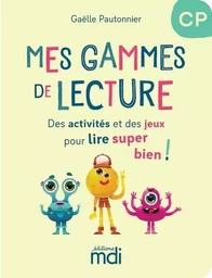 Mes Gammes de lecture - CP - Cahier