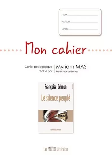 MON CAHIER - MYRIAM MAS - PRESSES LITTERA