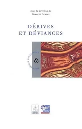 Dérives et déviances