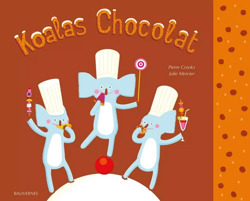 Koalas Chocolat - Pierre CROOKS - BALIVERNES