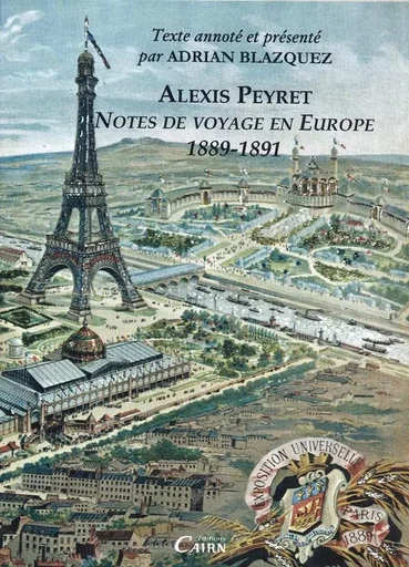 Notes de voyage en Europe, 1889-1891 - Alexis Peyret - CAIRN