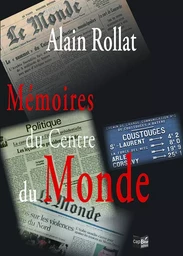 Mémoires du Centre du Monde