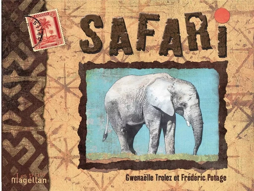 Safari -  - MAGELLAN ET CIE