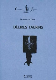 Délires taurins