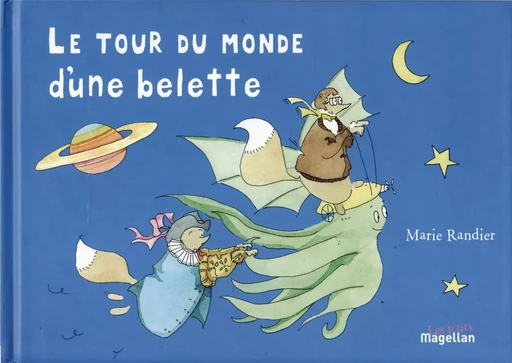 Le tour du monde d'une belette -  - MAGELLAN ET CIE