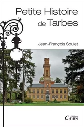 Petite histoire de Tarbes