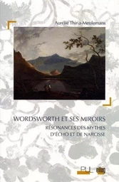 Wordsworth et ses miroirs