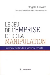 Le jeu de l'emprise et de la manipulation