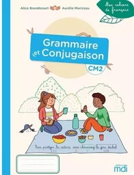 MDI -Mes cahiers de français - Grammaire-Conjugaison CM2