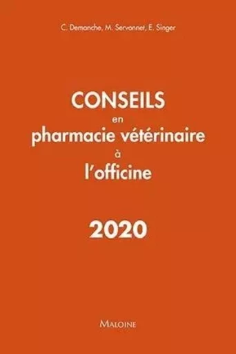 conseils en pharmacie veterinaire a l'officine - SERVONNET M. SINGER E. - MALOINE