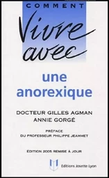 Comment vivre avec une anorexique