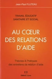 Au coeur des relations d'aide