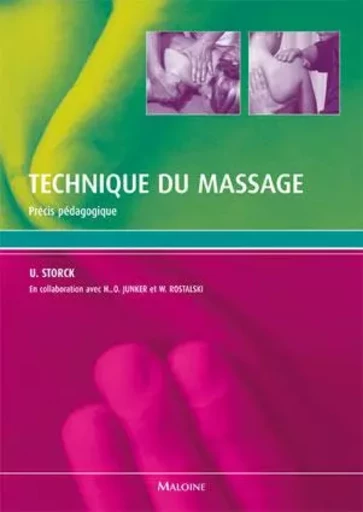 TECHNIQUE DU MASSAGE - Ulrich Storck - MALOINE