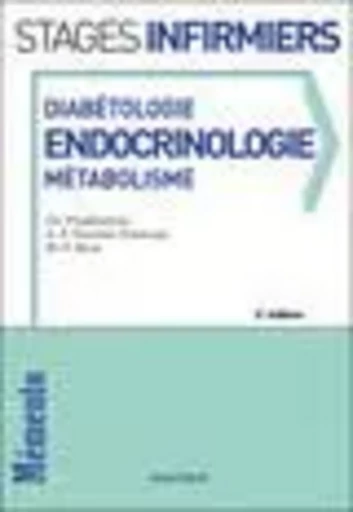 DIABETOLOGIE - ENDOCRINOLOGIE - METABOLISME, 2E ED. - MSI - Christophe Prudhomme, Marie-France Brun, Anne-Françoise Pauchet-Traversat - MALOINE