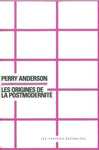 Les Origines de la postmodernité - Perry Anderson - Amsterdam