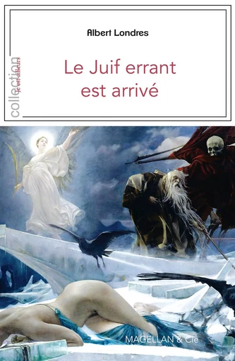 LE JUIF ERRANT EST ARRIVE -  ALBERT LONDRES - MAGELLAN ET CIE