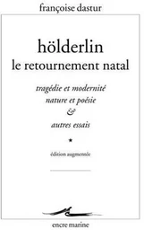 Hölderlin, le retournement natal