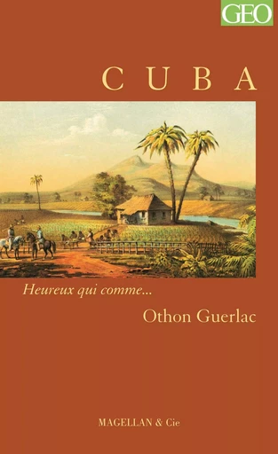 Cuba - récit -  - MAGELLAN ET CIE