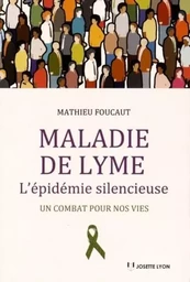 Maladie de Lyme - l'épidémie silencieuse