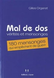 Mal de dos, vérités et mensonges