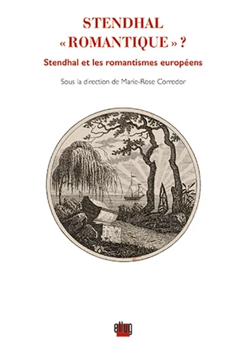 Stendhall "romantique" ? - Marie-Rose Corredor,  Collectif - UGA EDITIONS