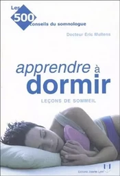 Apprendre à dormir - Leçons de sommeil