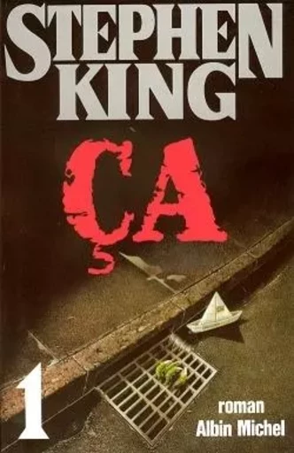 Ca - tome 1 - Stephen KING - ALBIN MICHEL