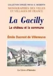 LA GACILLY. LE CHATEAU ET LA COMMUNE