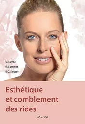 ESTHETIQUE ET COMBLEMENT DES RIDES