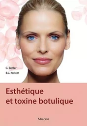 ESTHETIQUE ET TOXINE BOTULIQUE