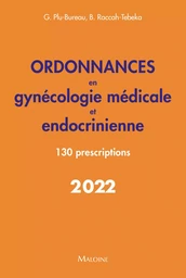 Ordonnances en gynécologie médicale et endocrinienne 2022