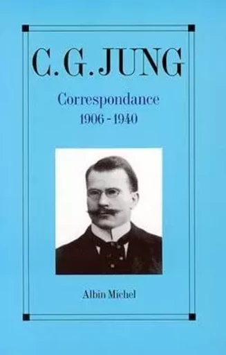 Correspondance - tome 1 - Carl Gustav Jung - ALBIN MICHEL