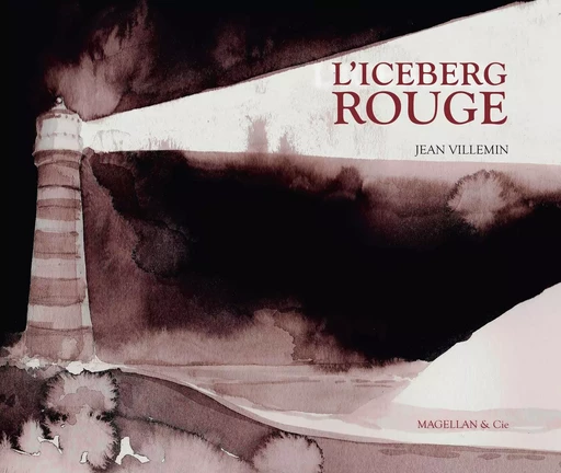 L'iceberg rouge -  - MAGELLAN ET CIE