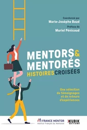 Mentors et mentorés : histoires croisées