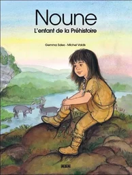 MINI ALBUM NOUNE,L'ENFANT DE LA PREHISTOIRE