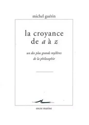 La Croyance de A à Z