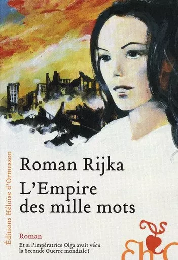 L'empire des mille mots - Roman Rijka - Héloïse d'Ormesson