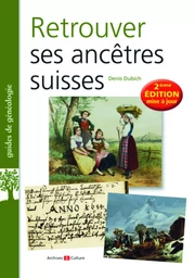 Retrouver ses ancêtres suisses