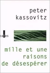 Mille et une raisons de désespérer