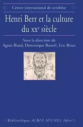 Henri Berr et la culture du XXe siècle