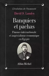 Banquiers et Pachas