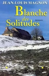 Blanche des solitudes