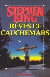 Rêves et Cauchemars