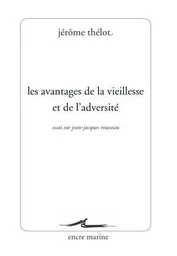 Les Avantages de la vieillesse et de l'adversité