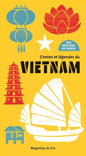 CONTES ET LEGENDES DU VIETNAM -  COYAUD MAURICE - MAGELLAN ET CIE