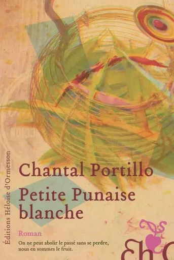 Petite punaise blanche - Chantal PORTILLO - Héloïse d'Ormesson