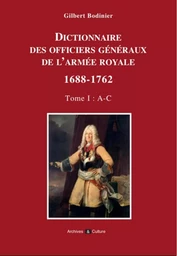 Dictionnaire des généraux de l'armée royale 1688-1762