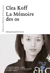 La mémoire des os