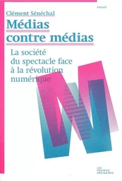 Medias contre médias