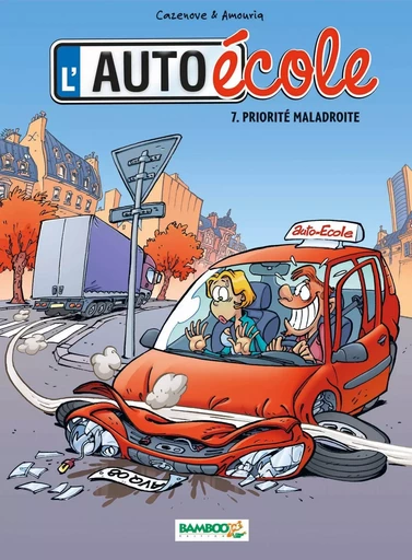 L'Auto-école - tome 07 -  AMOURIQ+CAZENOVE - BAMBOO